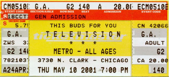 Ticket stub from the first Television show I attended, the Metro, Chicago, May 10, 2001